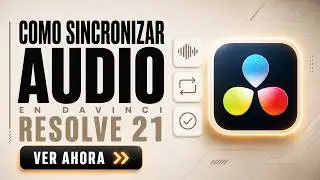 Tutorial: Sincronizar Audio en Davinci Resolve 17