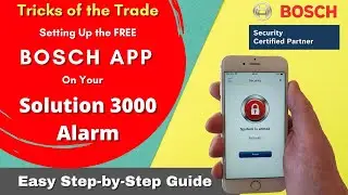 Bosch alarm panel programming - adding the Bosch RSC + App (Part 5 of 5)