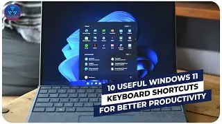 10 Useful Windows 11 Keyboard Shortcuts For Better Productivity