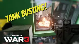 Tank Busting! - World War 3 CBT