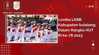 Lomba LKBB Kab.Buleleng dalam rangka Perayaan HUT Proklamasi Kemerdekaan RI Ke-78 2023