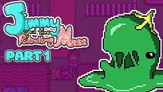 WELCOME BACK, ADULT FUN TIME! - Jimmy and the Pulsating Mass - Part 1 - Full Game Let's Play
