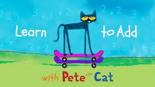 Learn to Add with Pete the Cat!