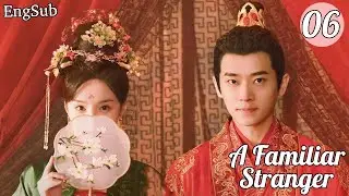 【ENGSUB】A Familiar Stranger EP6 ENG | Cdrama