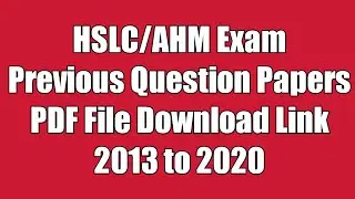 HSLC/AHM Exams Previous Question Papers PDF File Download Link 