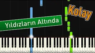 Yıldızların Altında | Kolay Piyano - Nasıl Çalınır