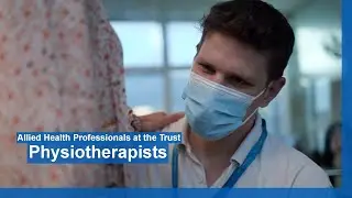 Allied Health Professionals at the Trust: Physiotherapists
