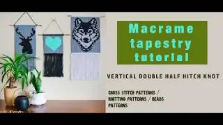 Macrame tapestry tutorial - vertical double half hitch knot - vertical clove hitch- easy pattern