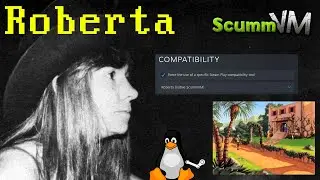 Roberta: Native ScummVM for Linux Steam Games