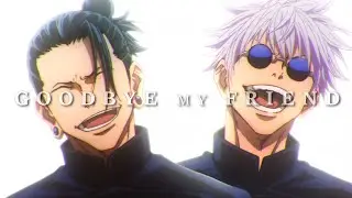 Suguru Geto | Goodbye My Friend 「Jujutsu Kaisen ASMV」
