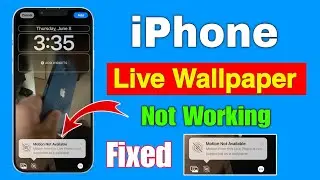 how to fix live wallpaper not motion not available | iphone me live wallpaper not working problem