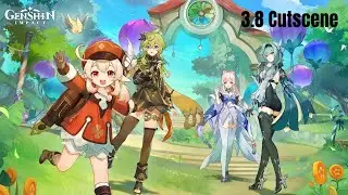 3.8 Cutscene | Genshin Impact