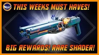 Destiny 2 Weekly Reset Grandmasters Are Up! Rare Exotic Ornaments! Must Have Shader! Double Rewards!
