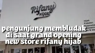 store hijab paling hits di Bandung, pengunjung membludak saat grand opening new store rifany hijab