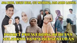 GAYA POTRET PREWEDDING PASANGAN SELEB TANPA BERSENTUHAN TAPI TETAP ROMANTIS,