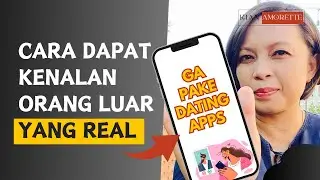Sudah Cape Main Dating Apps❓ Mau Cara Lain Dapat Kenalan Orang Luar❓