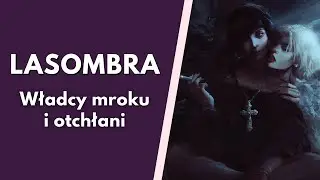 LASOMBRA - Clan of Night Lords and Eternal Nihilists (Vampire: The Masquerade LORE PL)