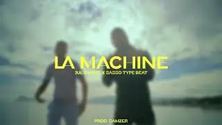 Naps x Sasso x JUL Type Beat "LA MACHINE" | Instru Club 2023 (Prod. SAMZER)