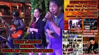 IKAW LANG BY: Nobita  cover by Light Spot Band