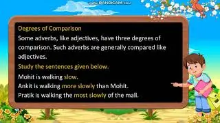 Class 8: Comparison of Adverbs 1