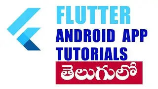 FLUTTER ANDROID APPS TUTORIALS IN TELUGU - DART BASICS