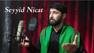 Seyyid Nicat - Yeni Mərsiyye Zəhra Zəhra 2024. #seyyidnicat  #Zəhra  #yaralızəhra #ZəhraZəhra #Zehra