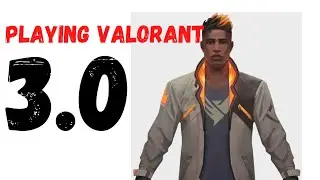 clicking heads - playing valorant 3.0