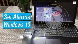 Set Alarms in Windows 10 | Alarms Setting in Computer Windows 10,