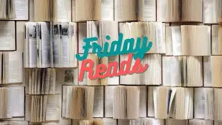 Friday Reads Live - 03/29/2024