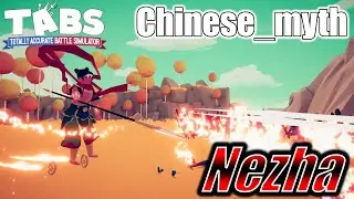龍王殺しの復活神「Nezha哪吒」使ってみた【Chinese_myth 】TABS 【Totally Accurate Battle Simulator】