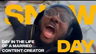 Day In The Life of a Married Content Creator | Snow Day Edition