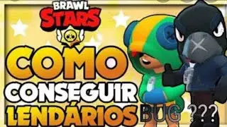 O BUG, como ganhar brawler LENDARIO no Brawl stars