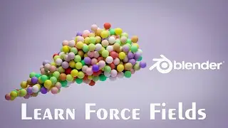 Learn Force Fields In Blender Easily 