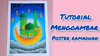 Tutorial menggambar poster ramadhan 