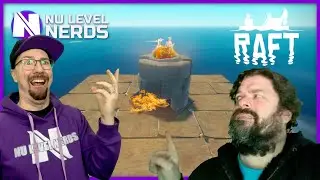 Raft Cinematic Series: Playing With Molten Metal