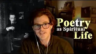 Rainer Maria Rilke's Spiritual Poetics