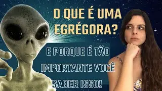 O que são Egrégoras (e porque é tão importante vc saber disso!)