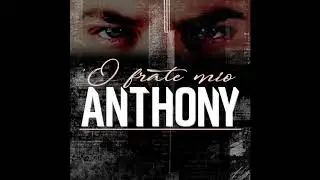 Anthony O Frate mio 