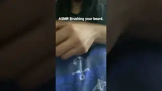 ASMR Brushing your Beard with a boar bristle brush.