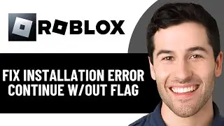 HOW TO FIX ROBLOX INSTALLATION ERROR CONTINUE WITHOUT FLAG 2026! (EASY FIX)