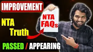 NTA FAQs OUT! Improvement Students Commit Mistakes on NTA Calls?