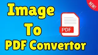 How To Convert Image To Pdf File in Laptop PC For Free