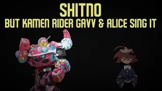 Candy Meltless (Shitno But Kamen Rider Gavv & Alice Sing It) FNF Cover
