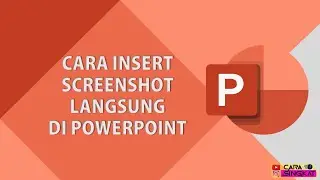 CARA MUDAH INSERT SCREENSHOT GAMBAR LANGSNG DI POWERPOINT