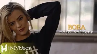 Bora - Moja voljena (Official Video)