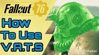 Fallout 76 Vats | How To Use Vats In Fallout 76