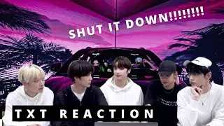 TXT REACTION BLACKPINK SHUT DOWN MV (FAKE VIDEO)