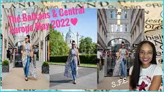 The Balkans & Central Europe 2022!!