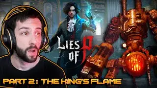 Trial By Fire ! The King's Flame Wants me DEAD (Lies Of P)