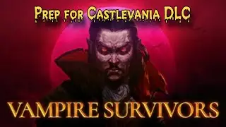 My Best Vampire Survivors Run getting ready for NEW DLC